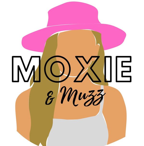 Moxie & Muzz